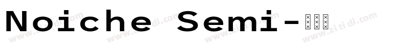 Noiche Semi字体转换